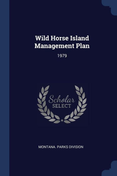 Wild Horse Island Management Plan: 1979