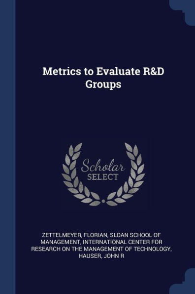 Metrics To Evaluate R&D Groups