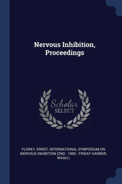 Nervous Inhibition, Proceedings