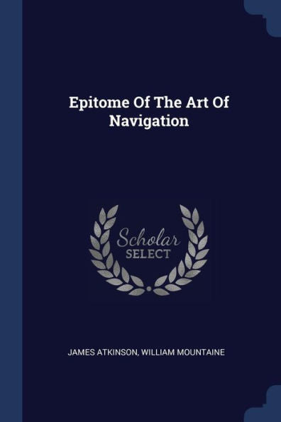 Epitome Of The Art Of Navigation