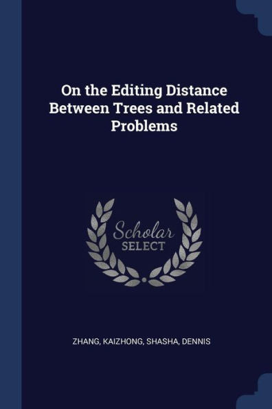 On The Editing Distance Between Trees And Related Problems