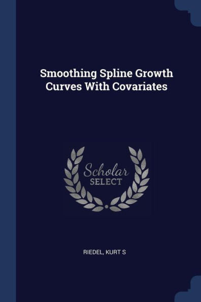 Smoothing Spline Growth Curves With Covariates