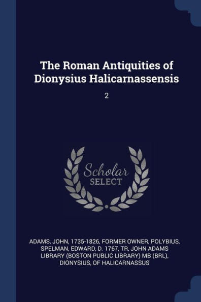 The Roman Antiquities Of Dionysius Halicarnassensis: 2