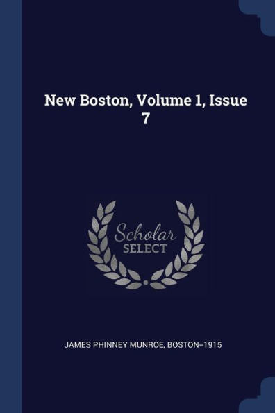 New Boston, Volume 1, Issue 7