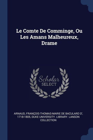 Le Comte De Comminge, Ou Les Amans Malheureux, Drame