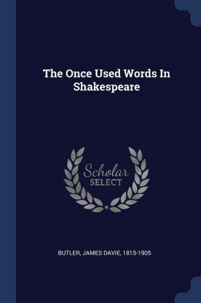 The Once Used Words In Shakespeare