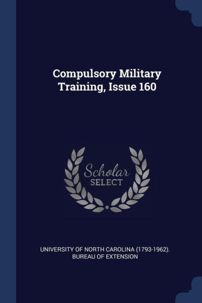 Compulsory Military Training, Issue 160