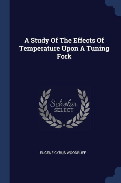 A Study Of The Effects Of Temperature Upon A Tuning Fork