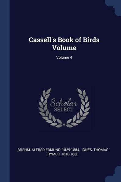 Cassell'S Book Of Birds Volume; Volume 4