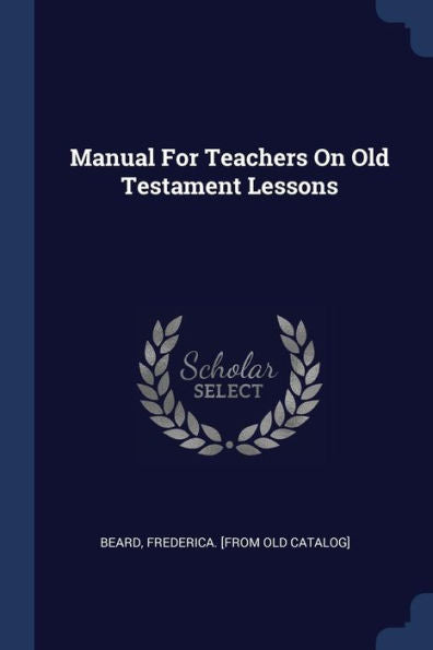 Manual For Teachers On Old Testament Lessons