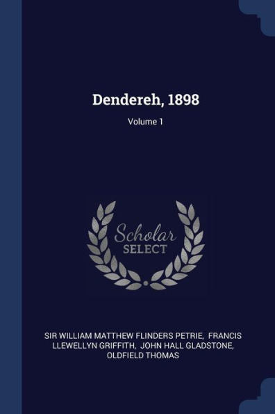 Dendereh, 1898; Volume 1