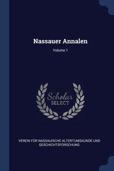 Nassauer Annalen; Volume 1