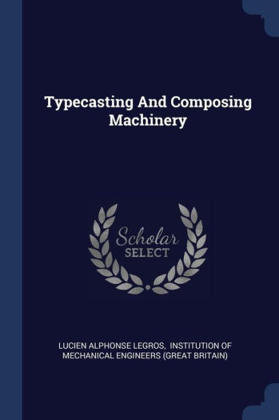 Typecasting And Composing Machinery