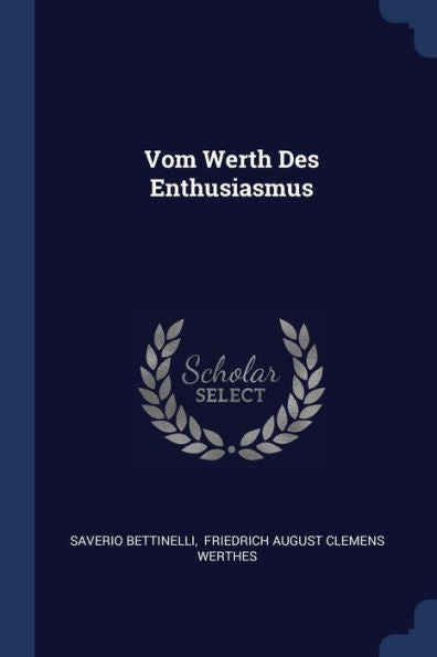 Vom Werth Des Enthusiasmus