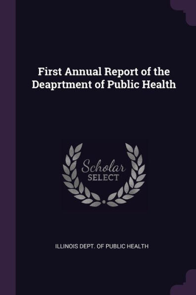 First Annual Report Of The Deaprtment Of Public Health