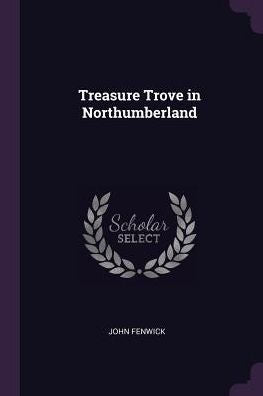 Treasure Trove In Northumberland