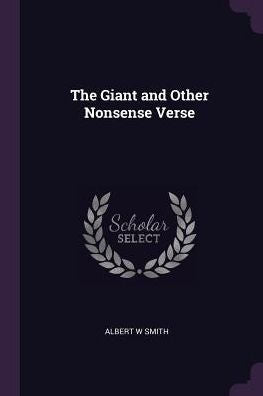 The Giant And Other Nonsense Verse