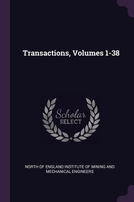 Transactions, Volumes 1-38