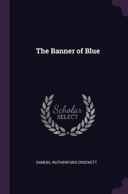 The Banner Of Blue