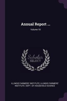 Annual Report ...; Volume 10