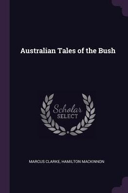Australian Tales Of The Bush