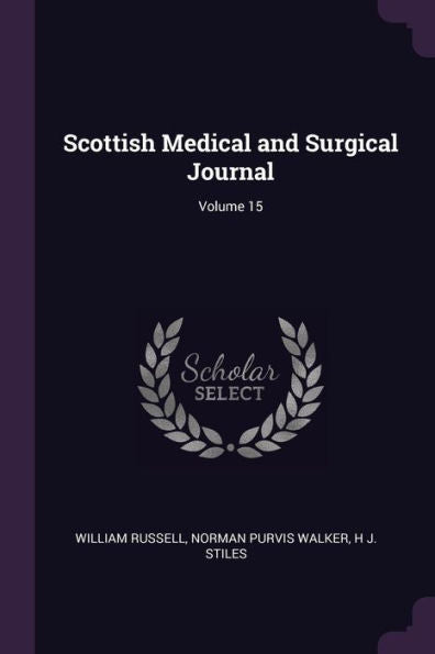 Scottish Medical And Surgical Journal; Volume 15