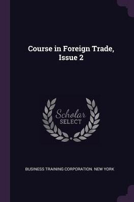 Course In Foreign Trade, Issue 2