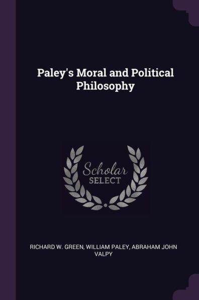 Paley's Moral And Political Philosophy