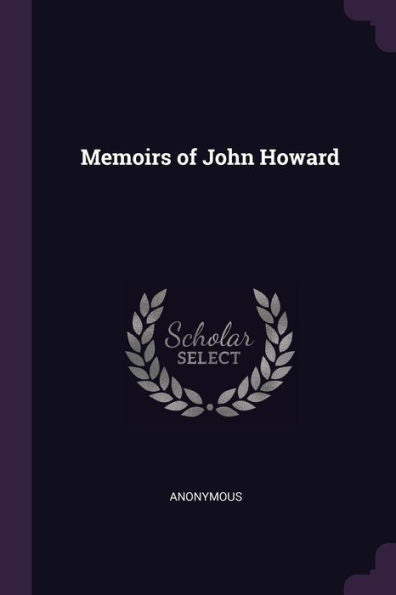Memoirs Of John Howard