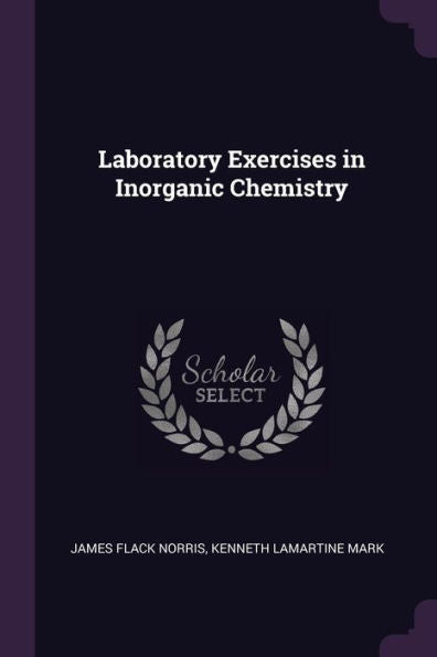 Laboratory Exercises In Inorganic Chemistry