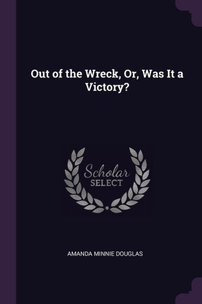 Out Of The Wreck, Or, Was It A Victory?