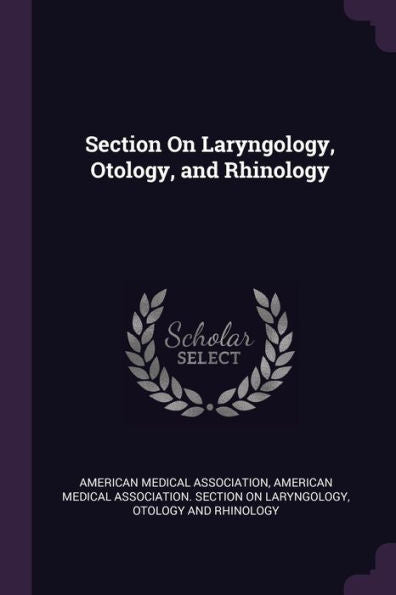 Section On Laryngology, Otology, And Rhinology