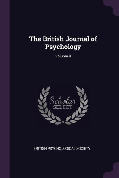 The British Journal Of Psychology; Volume 8