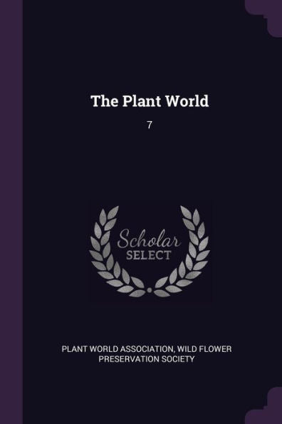 The Plant World: 7
