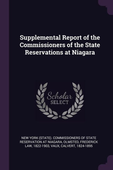 Supplemental Report Of The Commissioners Of The State Reservations At Niagara