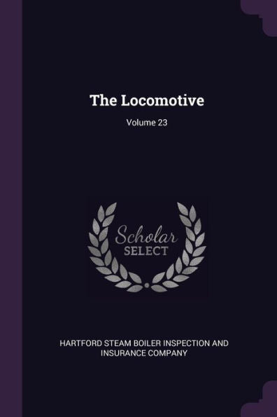 The Locomotive; Volume 23
