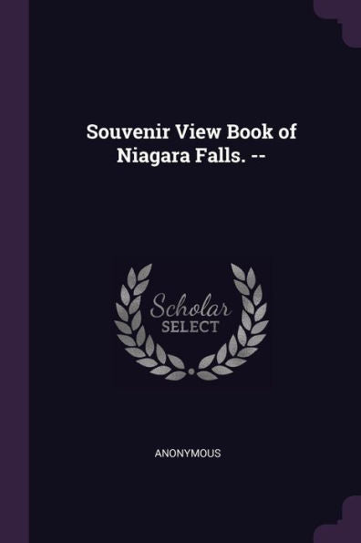 Souvenir View Book Of Niagara Falls. --