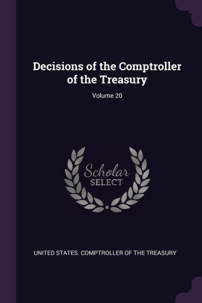 Decisions Of The Comptroller Of The Treasury; Volume 20