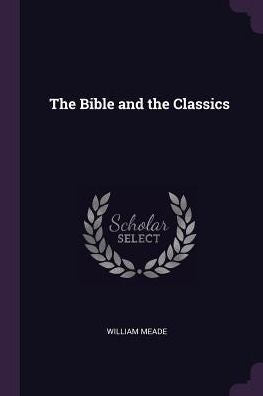 The Bible And The Classics