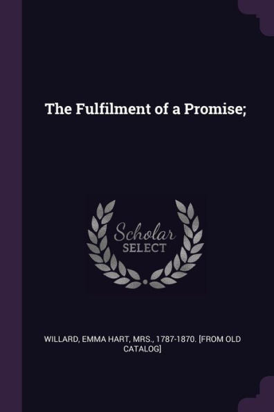 The Fulfilment Of A Promise;