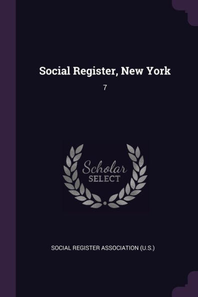 Social Register, New York: 7