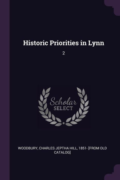 Historic Priorities In Lynn: 2