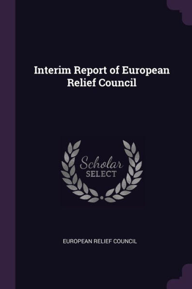 Interim Report Of European Relief Council