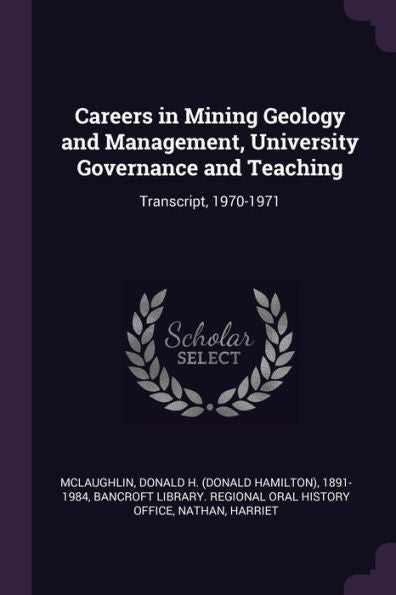 Careers In Mining Geology And Management, University Governance And Teaching: Transcript, 1970-1971