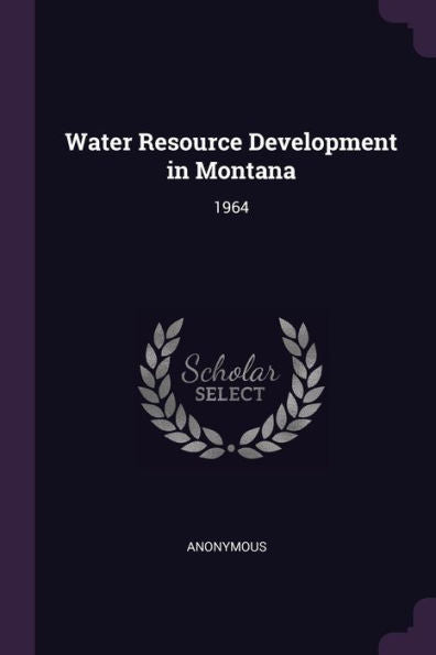 Water Resource Development In Montana: 1964