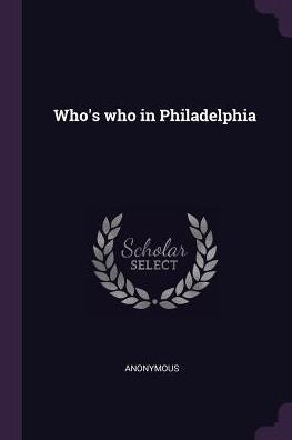 Who's Who In Philadelphia