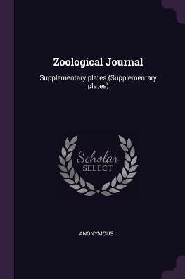 Zoological Journal: Supplementary Plates (Supplementary Plates)