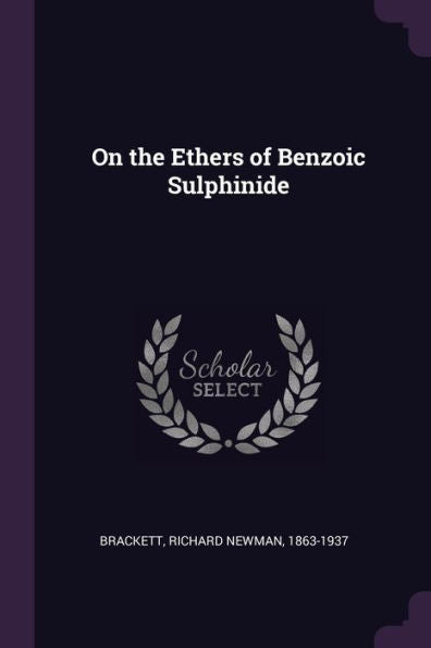 On The Ethers Of Benzoic Sulphinide