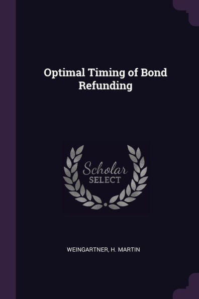 Optimal Timing Of Bond Refunding