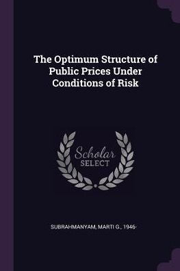 The Optimum Structure Of Public Prices Under Conditions Of Risk
